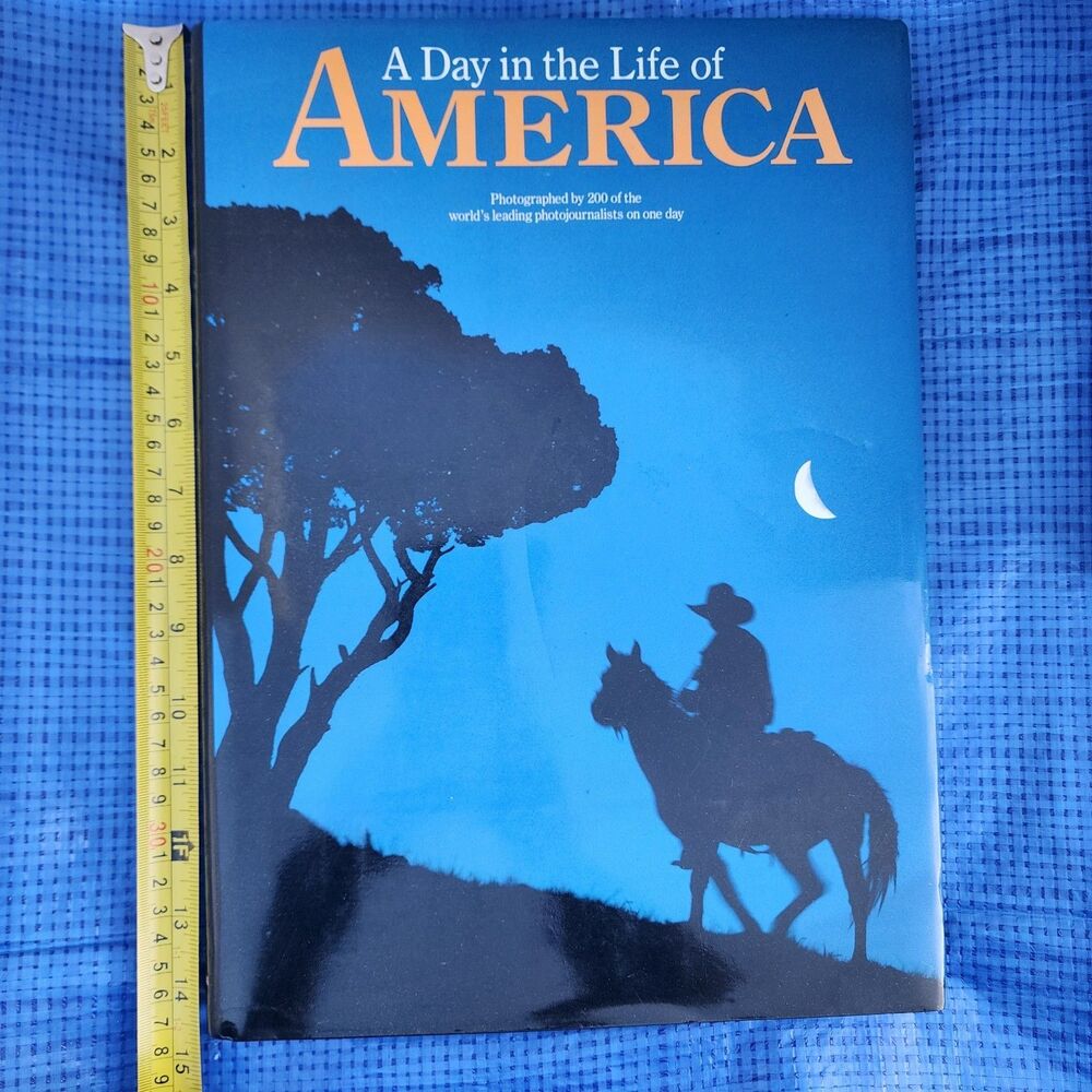 A Day in the Life of America Hard Cover Book Photographs From 200 Photographers